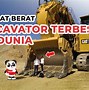 Excavator Tambang Terbesar